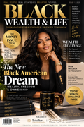 BLACK WEALTH & LIFE™ — The Money Issue 2026