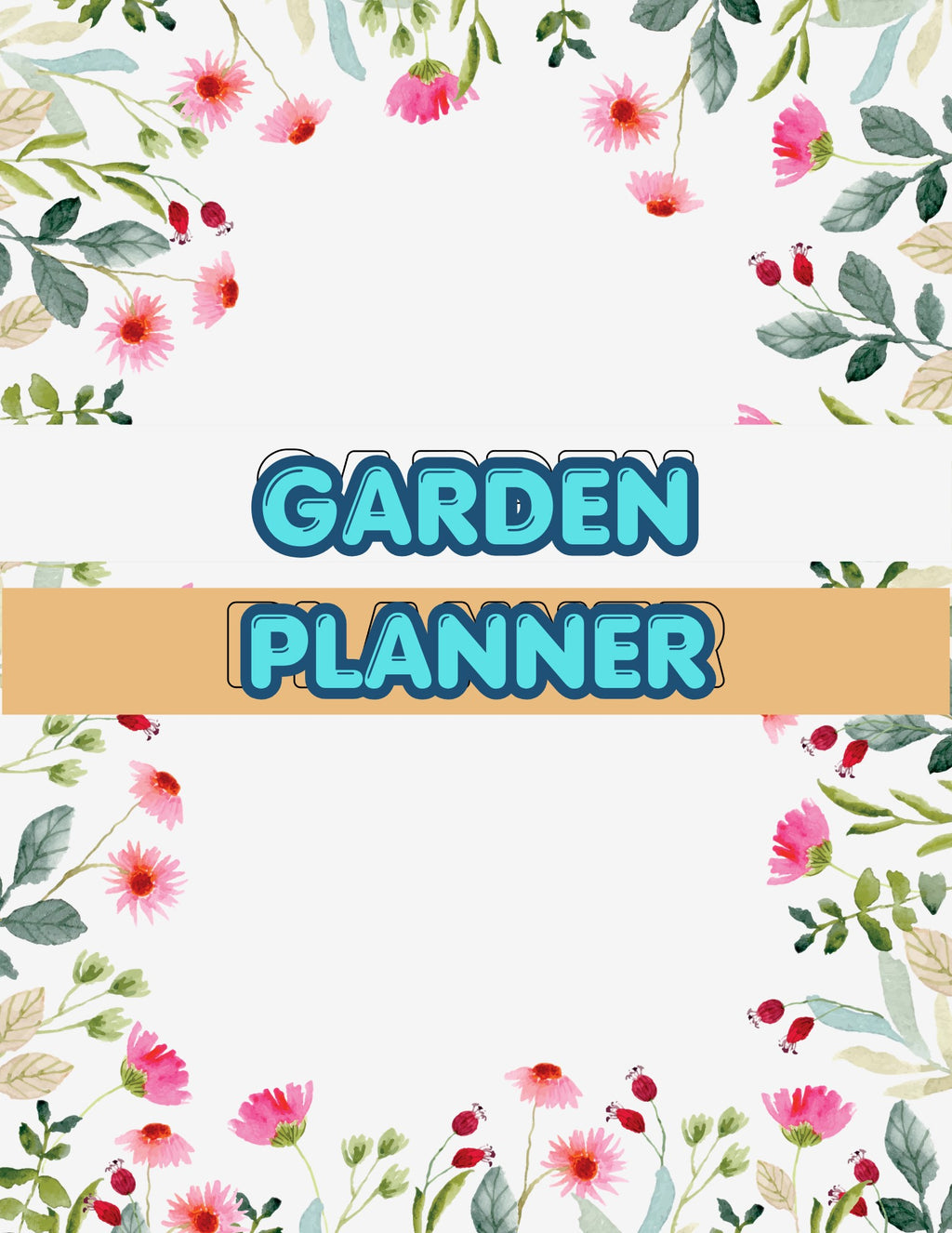 Garden Planner – The Complete Garden Organization Journal